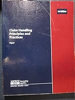 Claim Handling Principles and Practices 0894632825 Book Cover