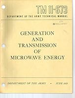 Generation and Transmission of Microwave Energy, TM 11-673 B001LZSAKU Book Cover