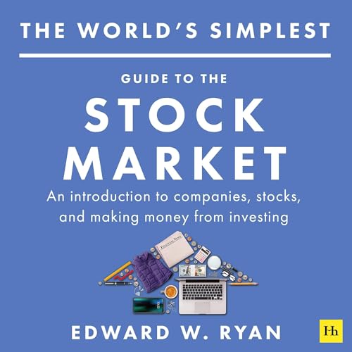 The World's Simplest Guide to the Stock Market Audiobook By Edward W. Ryan cover art