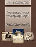 delta airlines check in flight  Delta Air Lines, Inc., Petitioner, V. Civil Aeronautics Board et al. U.S. Supreme Court Transcript of Record with Supporting Pleadings