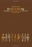 Rivals of the Raj: Non-British Colonial Armies in Asia 14971941