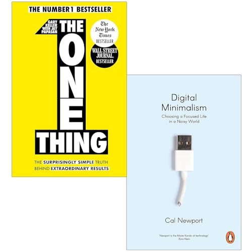 Image of The One Thing By Gary Keller & Digital Minimalism: Choosing a Focused Life in a Noisy World By Cal Newport 2 Books Collection Set