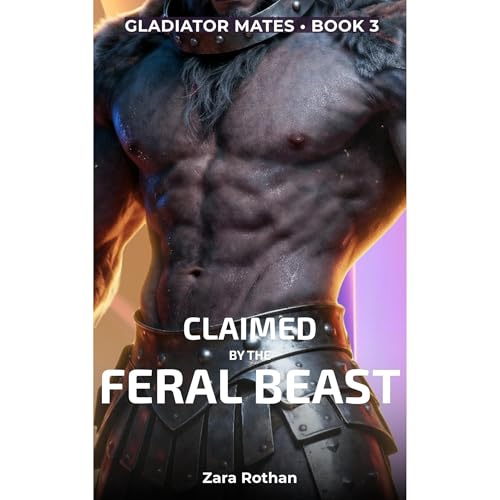 Claimed by the Feral Beast Audiolibro Por Zara Rothan arte de portada