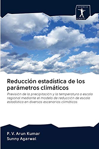 Reducción estadística de los parámetros climáticos (Spanish Edition)