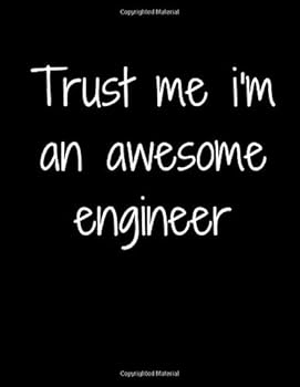 Paperback trust me: Lined Notebook For Awesome Engineer, 110 Pages, 8.5x11 inches, Book