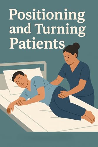 Positioning and Turning Patients: are fundamental practices in healthcare that ensure patient safety, promote healing, and enhance comfort, while also protecting healthcare professionals from injury.