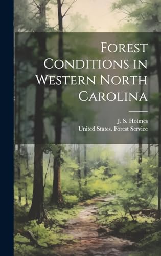Forest Conditions in Western North Carolina