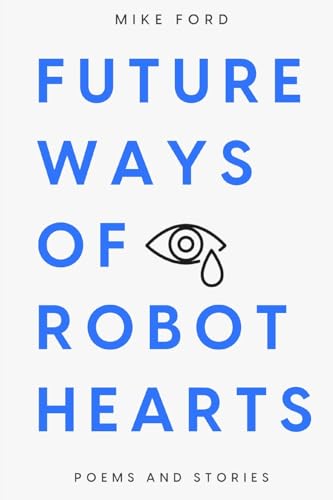 Future Ways Of Robot Hearts