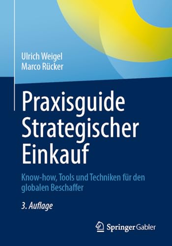 Praxisguide Strategischer Einkauf: Know-how, Tools und Techniken ...