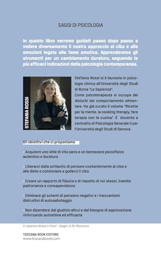 La Mente Dietro La Fame. La Nuova Guida Semplice Ed Efficace Per Vincere La Fame Emotiva - 2