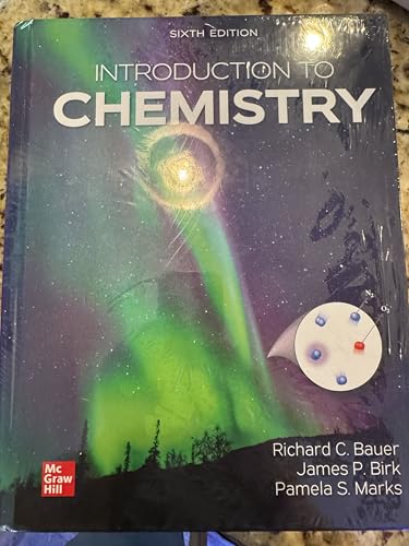 Introduction to Chemistry, Sixth Edition by Richard C. Bauer, James P. Birk, Pamela S. Marks, McGraw Hill