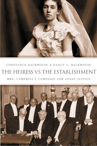 The Heiress vs the Establishment: Mrs. Campbell's Campaign for Legal Justice (Law and Society)