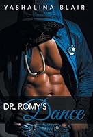 Dr. Romy's Dance 1480835218 Book Cover