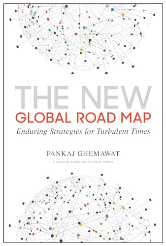 Portada de The New Global Road Map: Enduring Strategies for Turbulent Times
