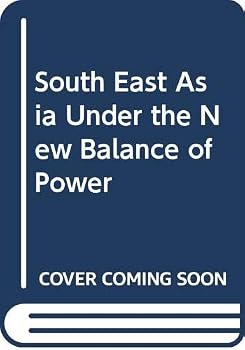 Paperback Southeast Asia under the new balance of power, (Praeger special studies in international politics and government) Book