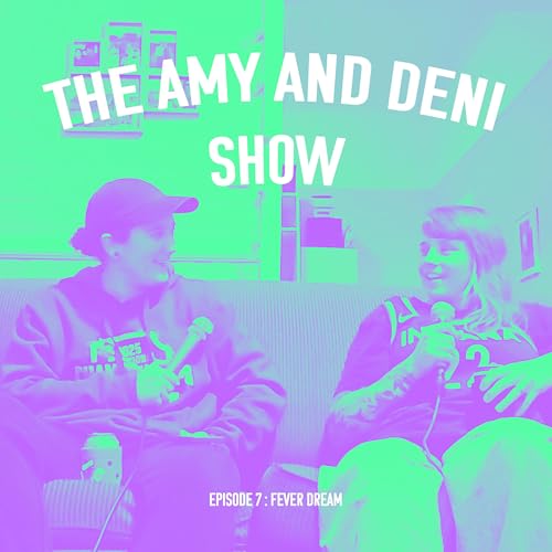 Episode 7: Fever Dream EP