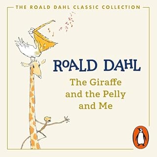 The Giraffe and the Pelly and Me cover art