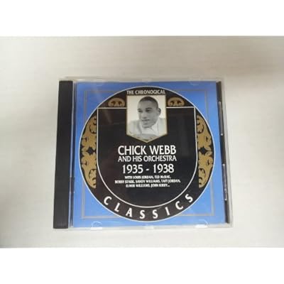 Chick Webb And His Orchestra: THE CHRONOGICAL CLASSICS;1935-1938