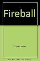 Fireball B0007E8VMS Book Cover