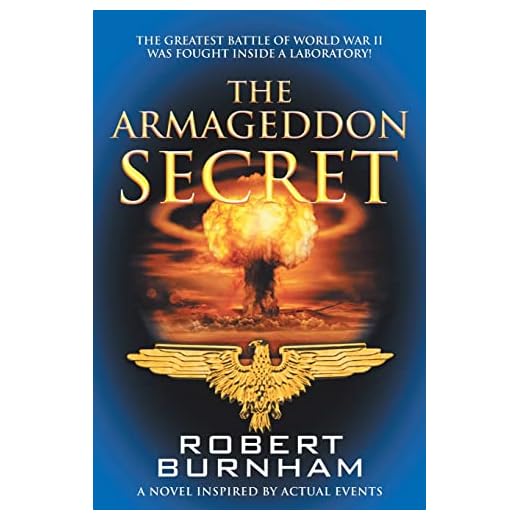 The Armageddon Secret: A Novel Inspired by Actual Events