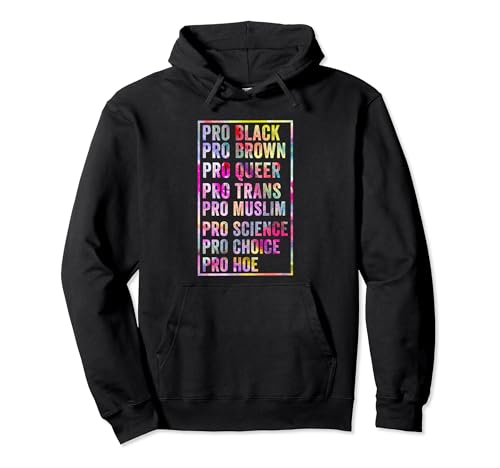 Funny Pro Black Brown Queer Trans Muslim Science Choice Hoe Pullover Hoodie