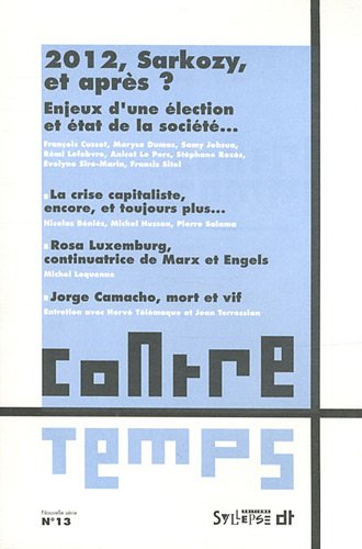 ContreTemps, N° 13, Janvier 2012 : Sarkozy, et après ?