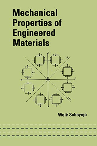 Mechanical Properties of Engineered Materials (Mechanical Engineering)