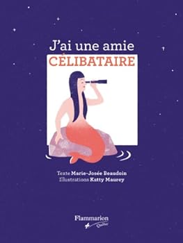 Paperback J'ai une amie célibataire [French] Book