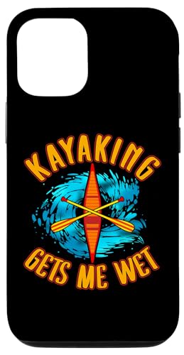 Carcasa para iPhone 14 Kayak Hace Que Me Mojado Divertido Sucio Adulto Kayak Lago Camping