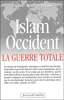 ISLAM OCCIDENT GUERRE TOTALE 2865531767 Book Cover