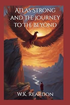 Paperback Atlas Strong and the Journey to The Beyond Book