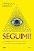 Seguimi! Il Marketing Come Culto, Il Culto Come Marketing - 3