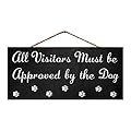 JennyGems All Visitors Must Be Approved by The Dog Wood Sign | Hanging Funny Dog Signs | Home Decor Accent
