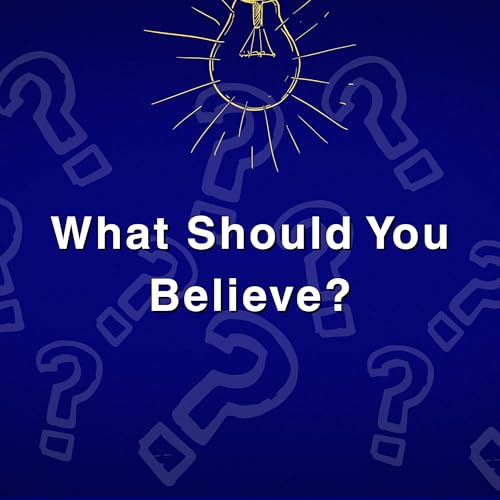 『What is God Like (Part 2) | What Should You Believe | Pastor Josh Slater | September 3, 2025』のカバーアート
