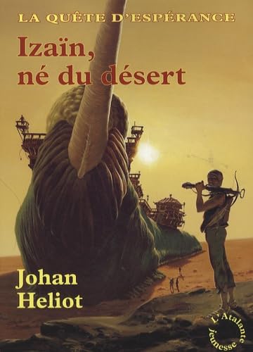 IZAIN NE DU DESERT LA QUETE D ESPERANCE 1 (0000)