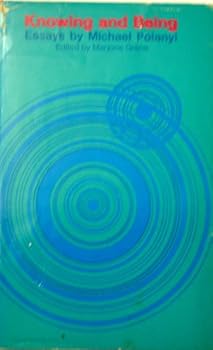 Hardcover Knowing and Being; Essays, Book