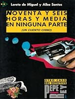 Noventa Y Seis Horas En Ninguna Parte 8477110166 Book Cover