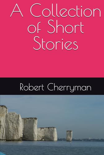 A Collection Of Short Stories