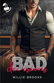 Paperback Bad Decisions: Hate to Love Romance - Student / Teacher Book