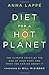 Diet for a Hot Planet: The Climate Crisis at the End of Your Fork and What You Can Do about It