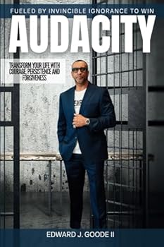Paperback Audacity: Fueled by Invincible Ignorance to Win Book