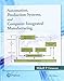 Automation, Production Systems, and Computer-Integrated Manufacturing