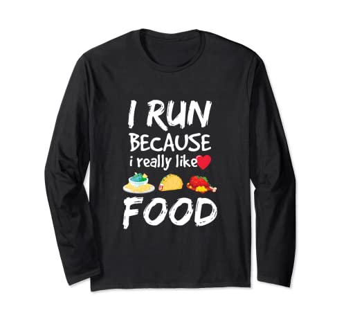 I run because I really like food funny fitness design Manga Larga