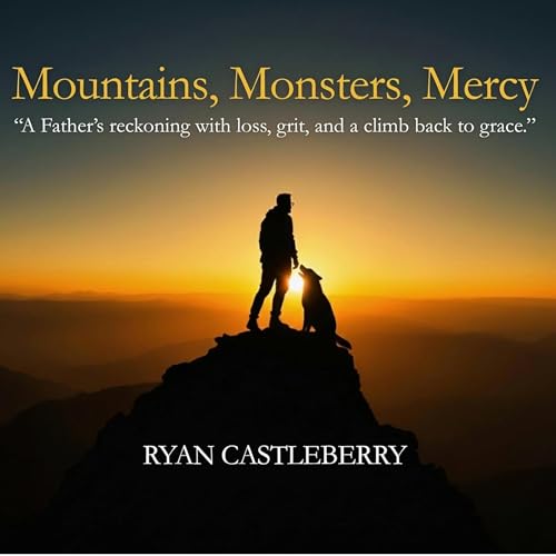 Page de couverture de Mountains, Monsters, and Mercy