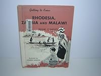 Getting to know Rhodesia, Zambia, and Malawi B0006BPK3U Book Cover