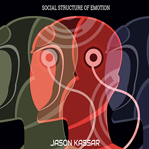 Social Structures Of Emotion (Instrumental Version)
