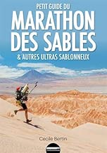 Download Petit guide du Marathon des Sables et autres ultras sablonneux PDF