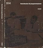 IBM - Esercitazioni di programmazione. Analisi.