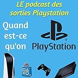  Quand est-ce qu\'on Playstation ?