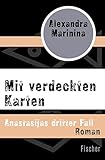 alexandra marinina hörbuch  Mit verdeckten Karten: Anastasijas dritter Fall